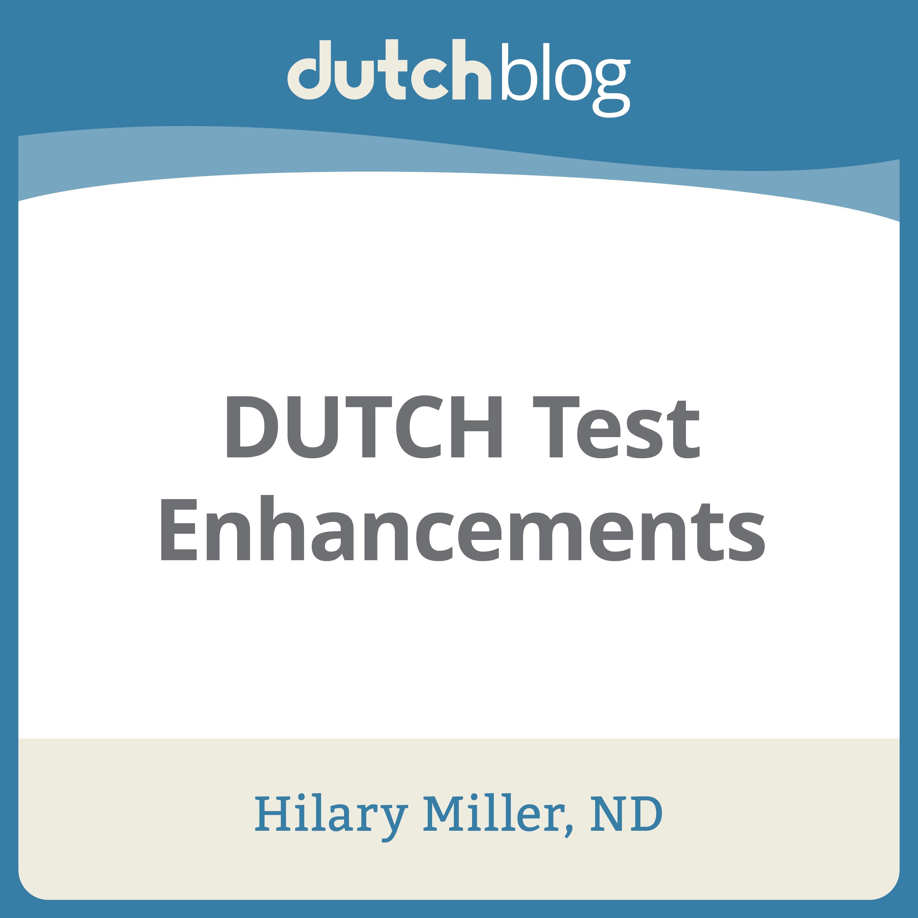 DUTCH Test Enhancements - DUTCH Test